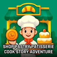 Shop Pastry Patisserie Cook Story Adventure - Cake Bakery game